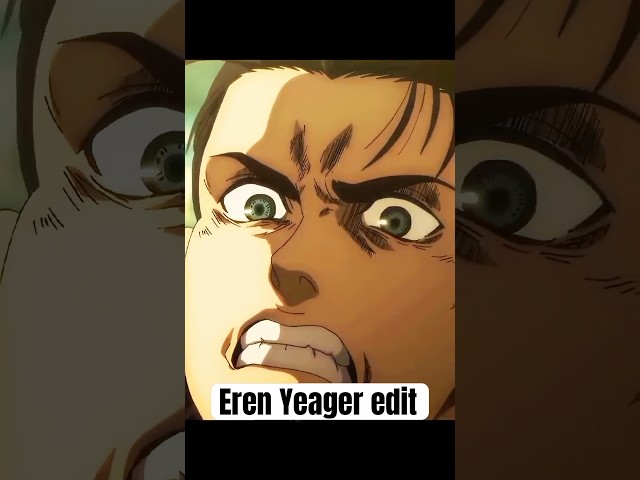 Eren Yeager edit | Atack on Titan #erenyeager #atackontitan #aot #edit #keşfet #fyp