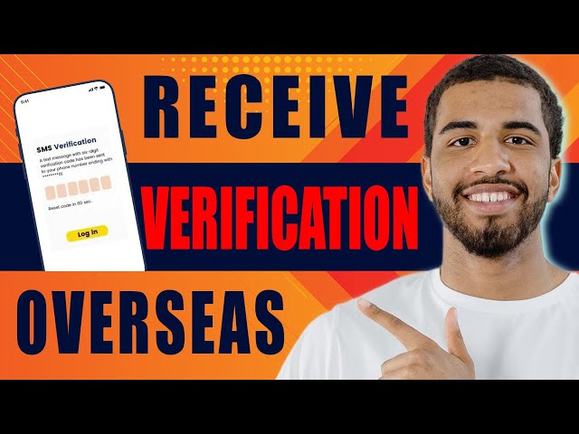 How to Receive Verification Codes Overseas (Like Bank Sms Texts, 2025)