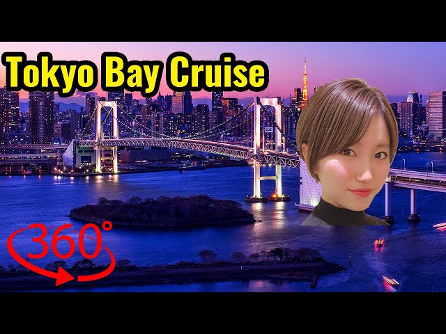 Tokyo Bay Cruising , VR360 5.7K Virtual Reality Explorer- Mao and Taka Japan Explorer