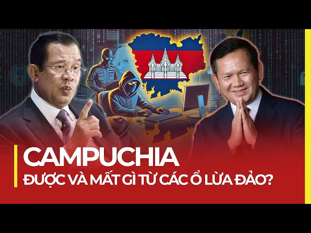 CAMPUCHIA ĐƯỢC VÀ MẤT GÌ TỪ CÁC Ổ L.Ừ.A Đ.Ả.O?