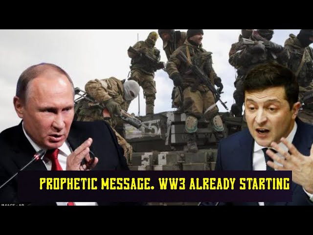 Ukraine vs Russia Prophetic Message | Escalation to WW3