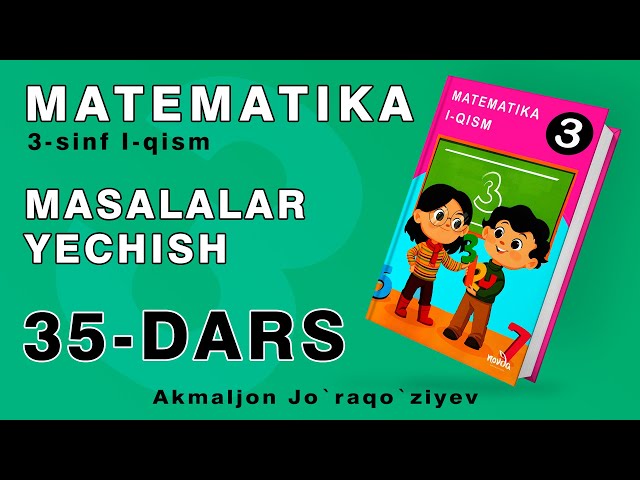 3-SINF MATEMATIKA 35-DARS  @Matematikadarslar_i