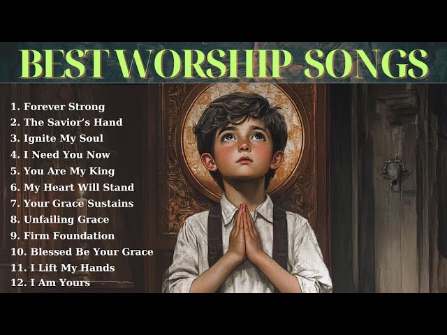 Christian Music Playlist 2025 | Best Worship Songs | Praise and Worship Nonstop Playlist 🙏🎶