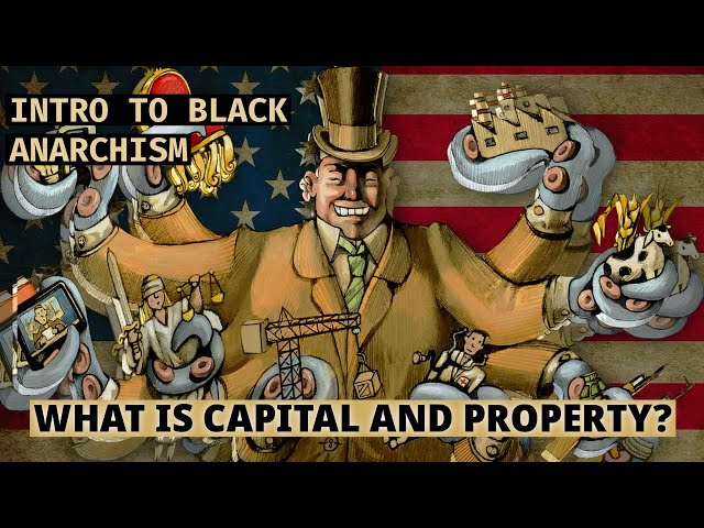 Intro to Capitalism: Property And Our Imagination