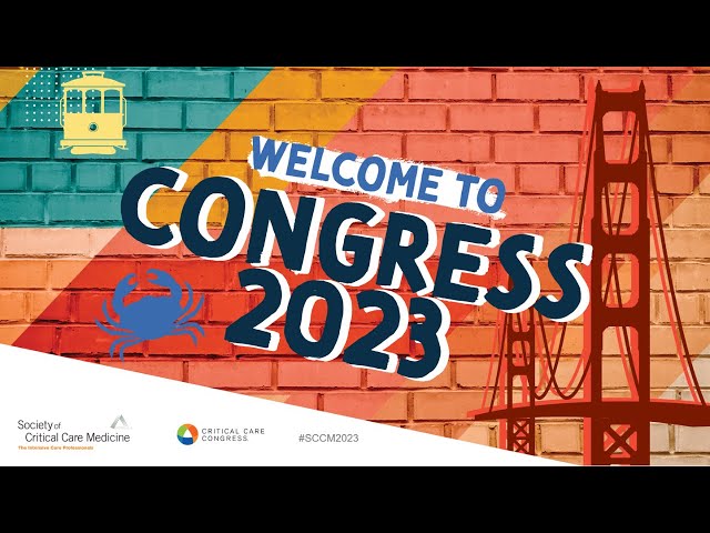 2023 Critical Care Congress Opening Session