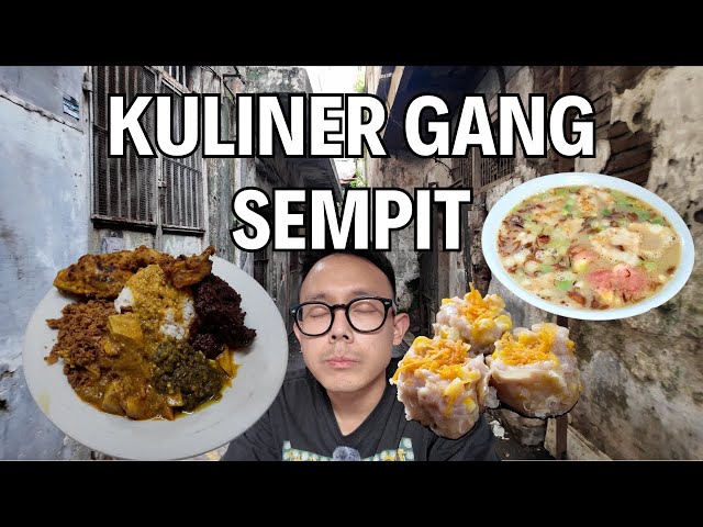 KULINER GANG SEMPIT JAKARTA PUSAT