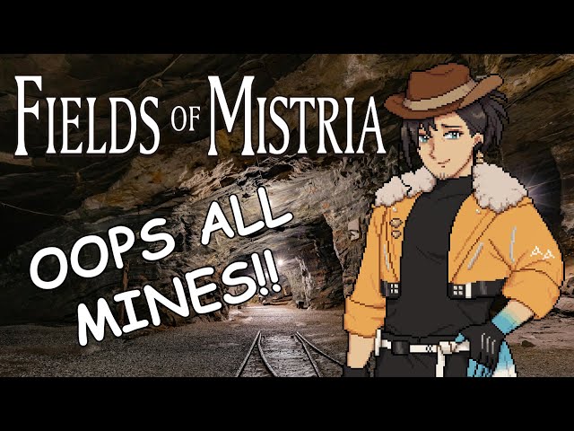 【Fields of Mistria】wiwi yearns for the mines