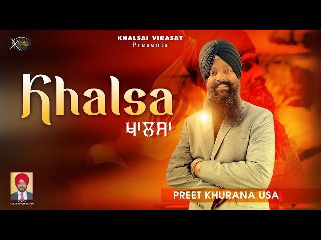 Latest Vaisakhi Songs 2023 - Khalsa - Preet Khurana - Lyrical Video | Khalsai Virasat #gurbani