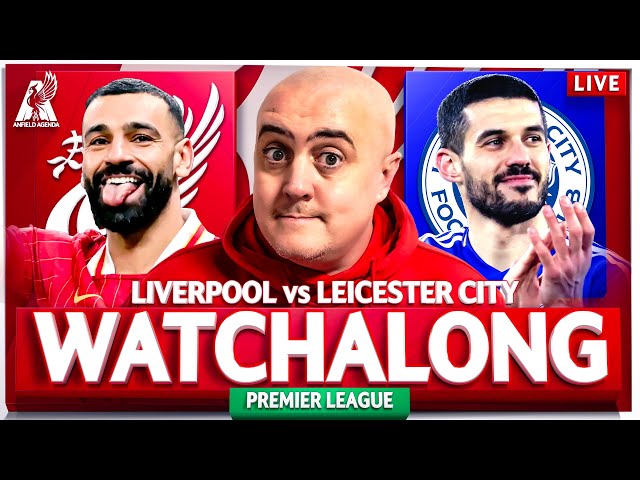 LIVERPOOL vs LEICESTER CITY LIVE WATCHALONG with Craig