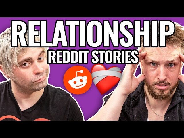 The Messiest Relationships on Reddit | Reading Reddit Stories