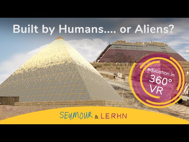 Help BUILD the PYRAMIDS in 360 VR - Using Human Hands or Alien Tech?