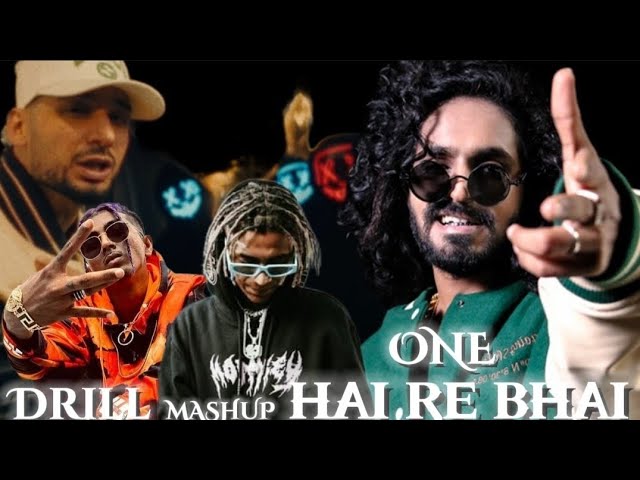 One Hai Re Bhai Emiway Bantai x Krsna x Mc Stan x Vijay Dk Drill Mashup Video Song Latest Mashup