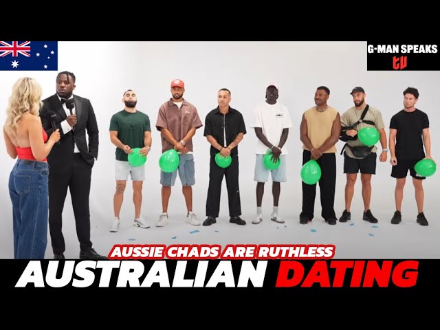 The AUSTRALIAN Dating Experience For MEN | CHAD Edition