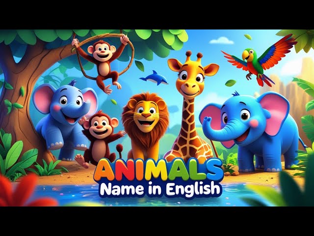 🦁🎶 Animal Names Song for Kids  Fun Nursery Rhyme  Learn & Sing Along! 🐘🎵