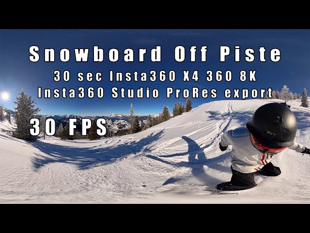 Snow Board Off Piste - 360 8K 30fps - Wagrain