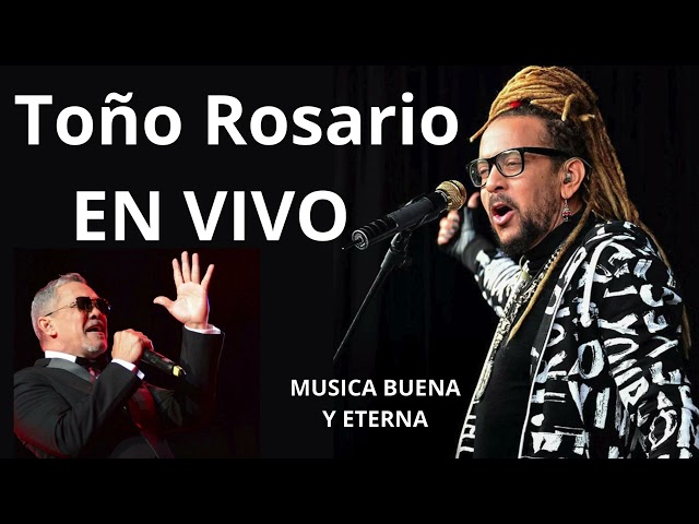 TOÑO ROSARIO Y LOS HERMANOS ROSARIO LA MORENA EN VIVO