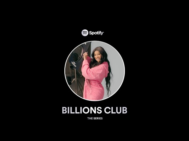 Spotify | Billions Club: The Series featuring Cardi B