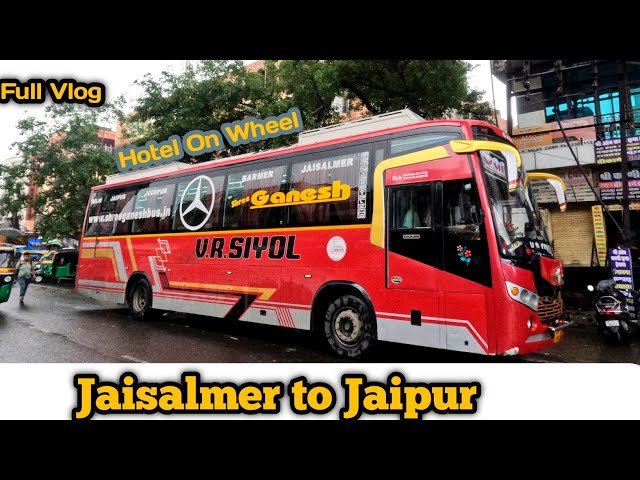 Jaisalmer to Jaipur by Ganesh Travel Bharat Benz AC Sleeper bus with washroom 🚽🚽😱