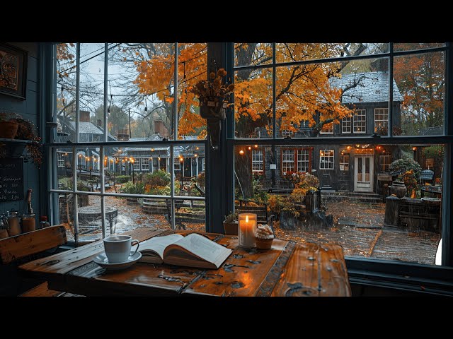 Rainy Autumn Coffee Shop Ambience 🍂☕️ Smooth Jazz Relaxing Music & Rain Sounds to Relax, Study, Work