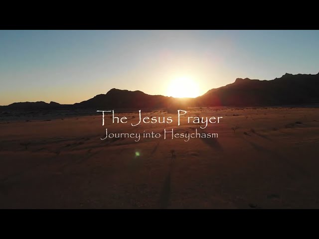 The Jesus Prayer | Journey into Hesychasm Documentary (Trailer)