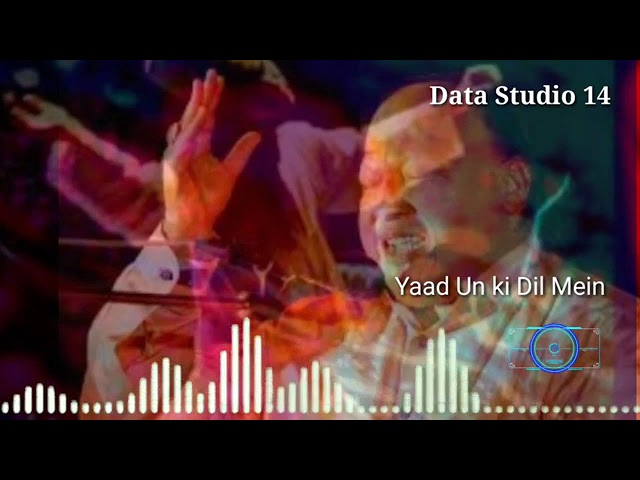 Yaad Unki Dil Mein by Ustad Nusrat Fateh Ali Khan NFAK