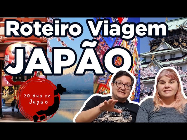 Como montar ROTEIRO DE VIAGEM PARA O JAPÃO - 12 bairros em Tokyo e 15 cidades / províncias