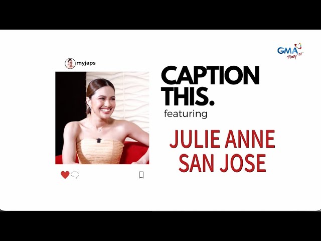 DIGITAL EXCLUSIVES: "Caption This" ft. "The Voice Kids" coach Julie Anne San Jose