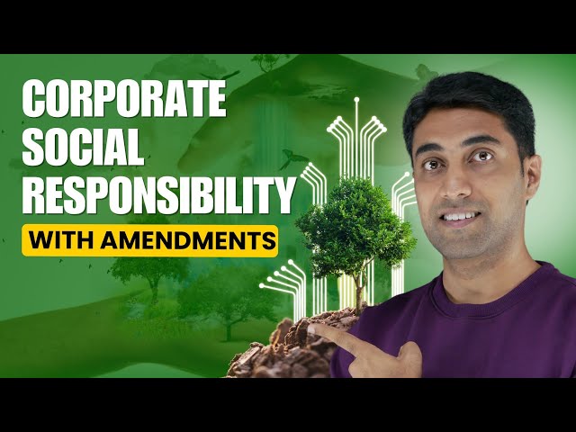 Corporate Social Responsibility (CSR) | Company Law | CS Executive