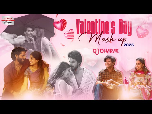 Valentine's Mashup 2025 | Thaman S | DSP | Sid Sriram | DJ Dharak | Non-Stop Love Songs