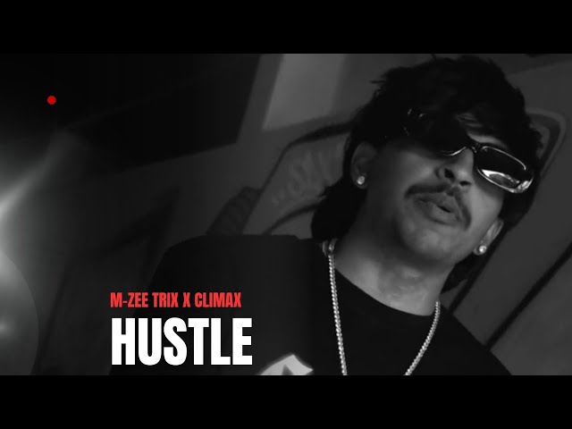 M-ZEE TRIX - HUSTLE @2685RECORDS @dhiraj__darnal