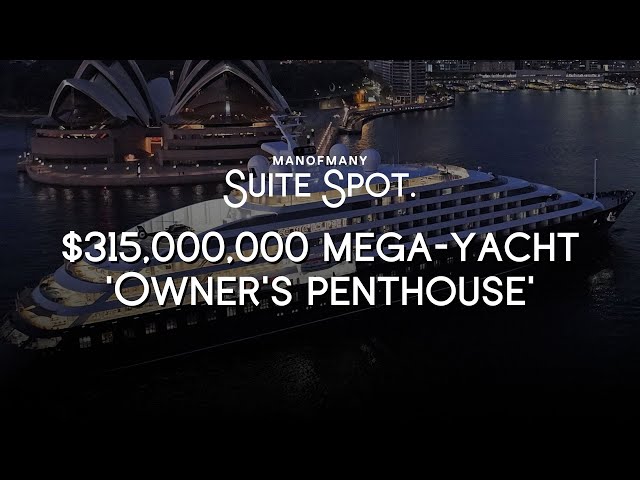 Inside the ultra-luxury mega yacht's 'Owner's Penthouse'