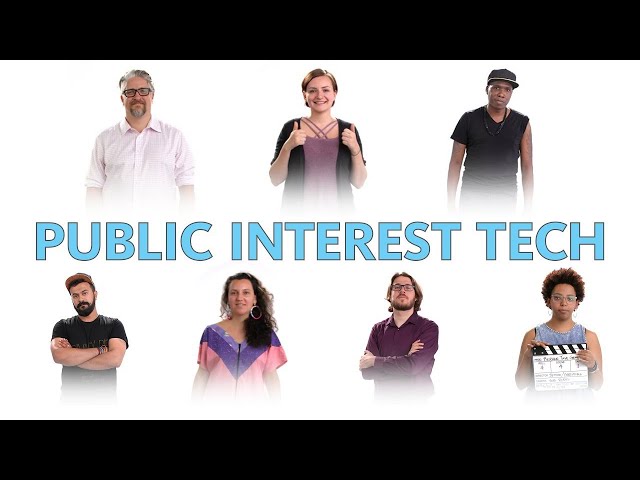 Meet the future of tech - #PublicInterestTech