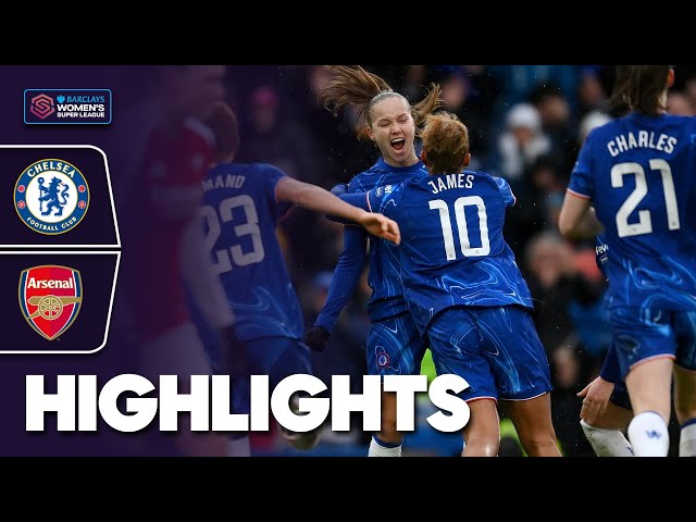 The Blues Win It Late! 💥 | Chelsea v Arsenal Highlights | Barclays WSL 2024-25