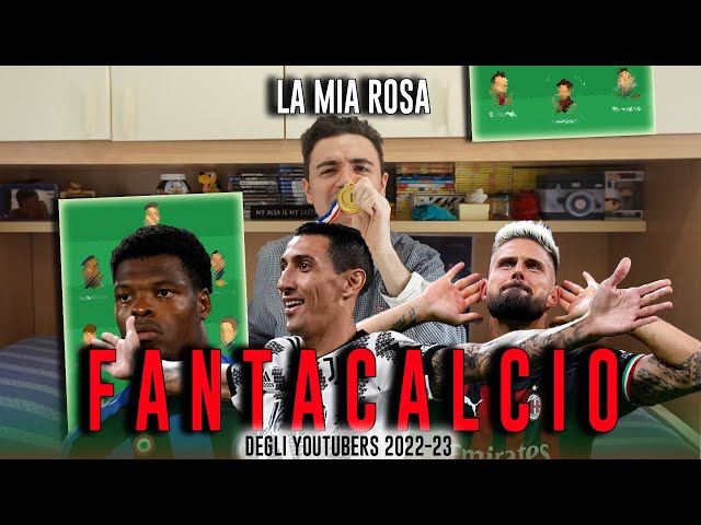 HO DOVUTO FARLO. L'HO PRESO... LA MIA ROSA AL FANTACALCIO DEGLI YOUTUBERS 2022-23