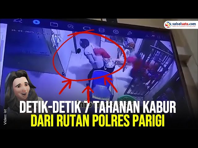 Detik-detik 7 Tahanan Kabur dari Rutan Polres Parigi