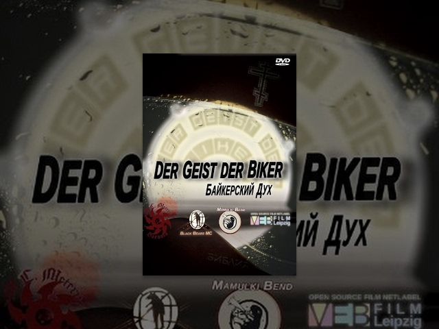 Der Geist der Biker/ The Spirit of the Bikers