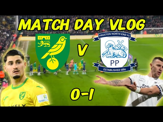 Norwich City 0 - 1 Preston North End | Another Poor Display | Osmajic Scores Again! | Sainz Returns