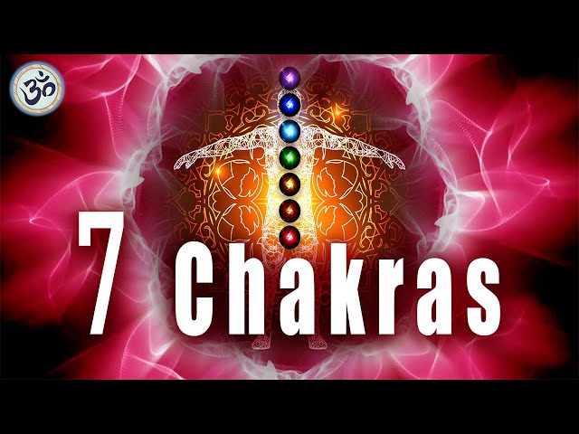 7 Chakras Solfeggio Frequencies, Whole Body Energy Cleansing, Chakra Meditation, Healing Music