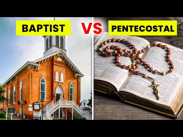 Differences between Pentecostal and Baptist Churches