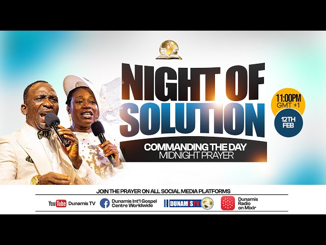 COMMANDING THE DAY  || NIGHT OF SOLUTION REBROADCAST || 13-02-2025