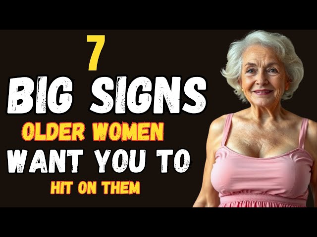 7 Signs Older Women Want To Be Approached - How You Can Spot The Signs & What To Do Next