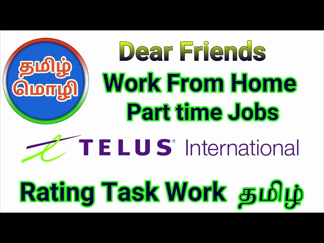 Work From Home Tamil Jobs, TELUS International Freelance Job Apply, Without Investment Online Jobs