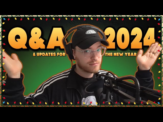 2024 Q&A / Holiday Break Week