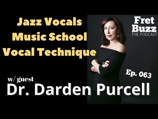 Jazz Vocals, Music School, Vocal Technique Part 1 of 2 (with Darden Purcell) Ep063