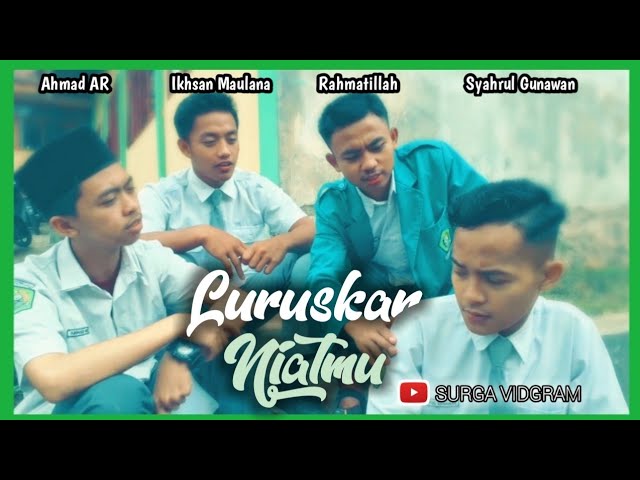 Film Motivasi Baper - LURUSKAN NIAT (By SURGA Vidgram )