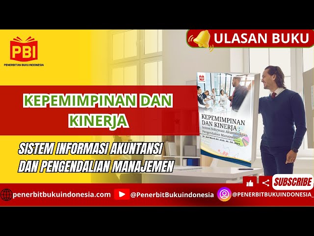 Kepemimpinan dan Kinerja: Sistem Informasi Akuntansi dan Pengendalian Manajemen