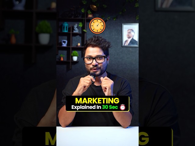 Understand Marketing in 30 Seconds #shorts #mangeshshinde