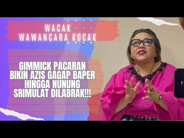 Wawancara Nunung Srimulat Rame Gimick Pacaran Dengan Azis Gagap Yang Bikin Baper Hingga Dilabrak