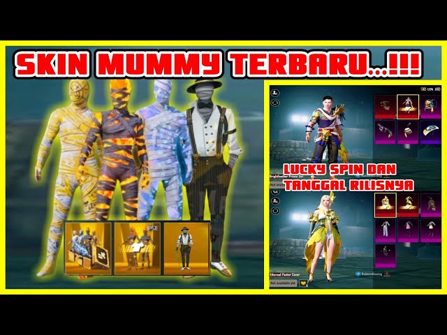 ADA SKIN MUMMY BARU!!! BOCORAN LUCKY SPIN DAN TANGGAL RILISNYA - PUBG MOBILE