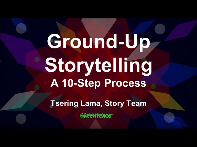 Webinar - Authentic Storytelling with Greenpeace - 2017-09-14